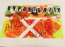 A photo of screenprinting artwork produced by Art Stars participants during students 8 week work-experience placement. It is a rectangular square of canvas with a red, orange, yellow and green pattern printed on it. Black newspaper-like letters spell the word opportunity at the top.