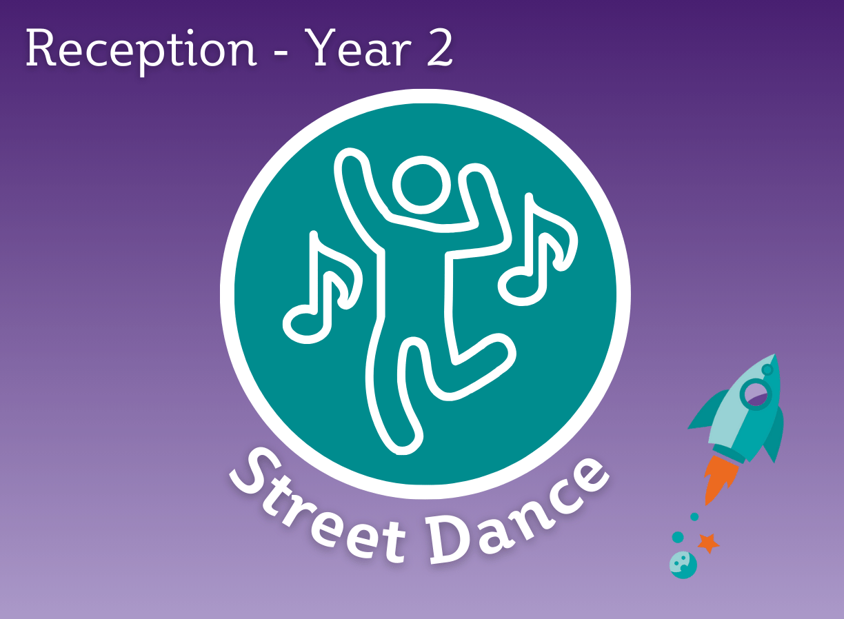 Street Dance (Reception - Year 2)