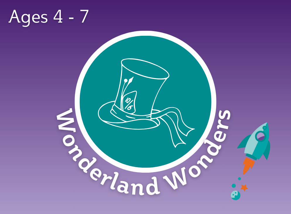 Wonderland Wonders (ages 4 - 7) - February Half-Term Activity