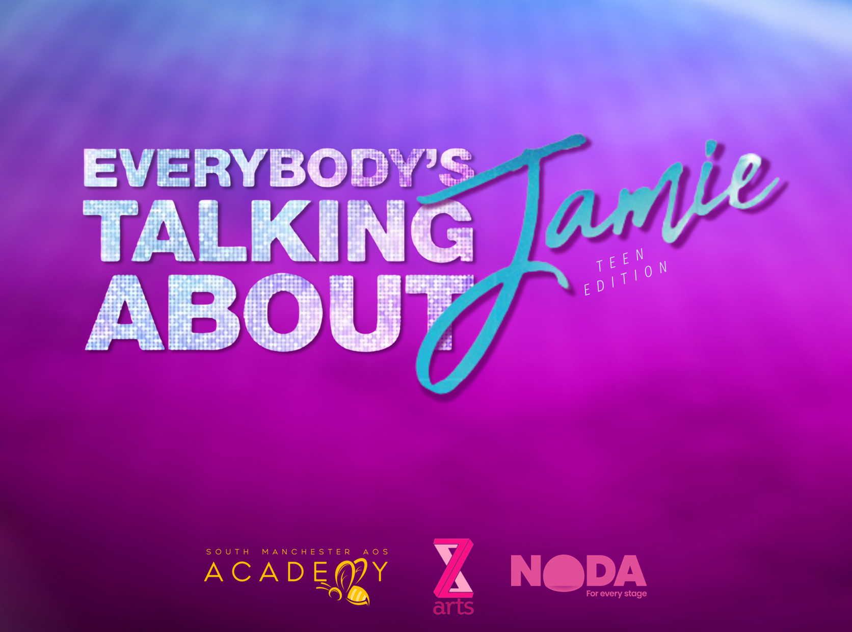 Everybody’s Talking About Jamie: Teen Edition