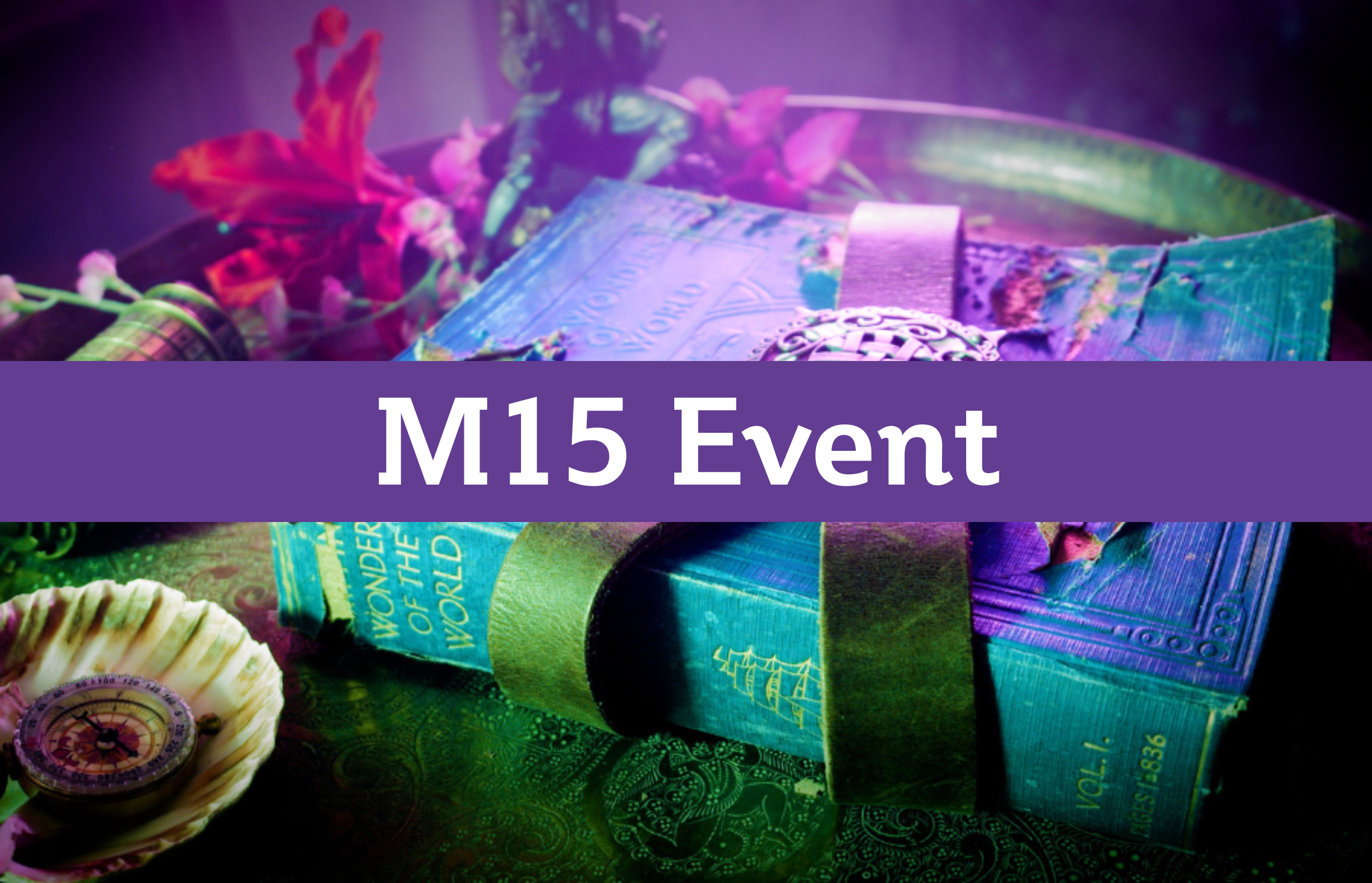 The Library of Enchantment - M15 event